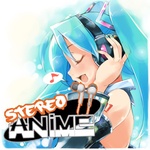 Stereo Anime